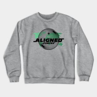 ALIGNED FORCES Crewneck Sweatshirt